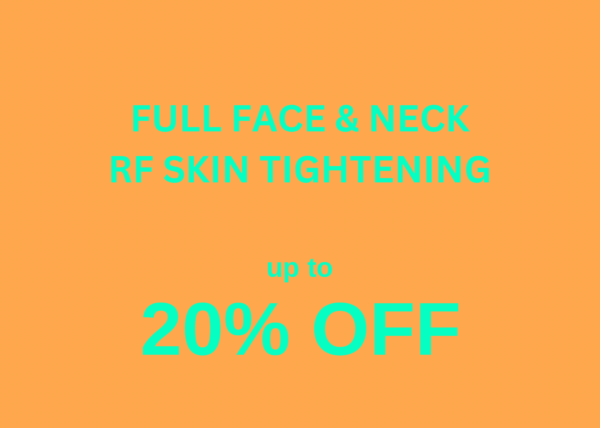 RF Skin Tightening - Full Face & Neck